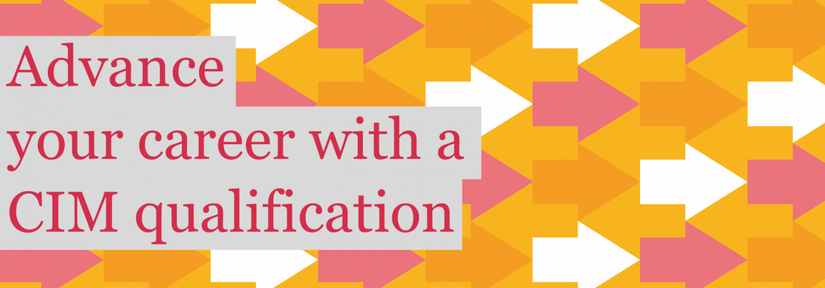 Advance your career with a CIM qualification