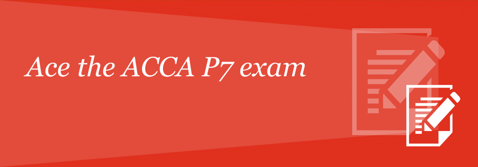 5 tips to ace the ACCA P7 exam PwC's Academy Middle East